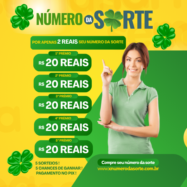 5 SORTEIOS - 5 CHANCES DE GANHAR 